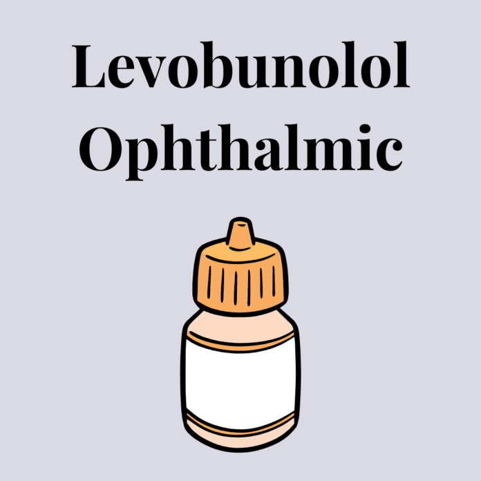 Levobunolol Ophthalmic