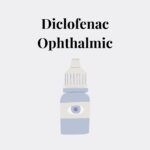 Diclofenac Ophthalmic