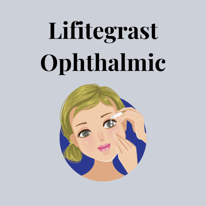 Lifitegrast Ophthalmic