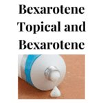 Bexarotene Topical And Bexarotene