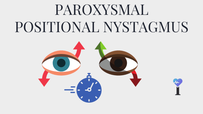 Paroxysmal Positional Nystagmus