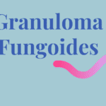 Granuloma Fungoides